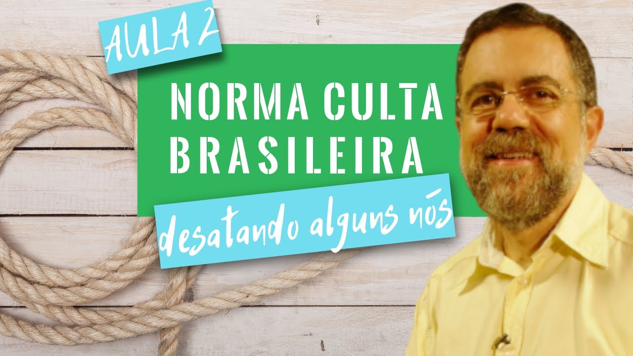 Minicurso - Norma culta brasileira - aula 2