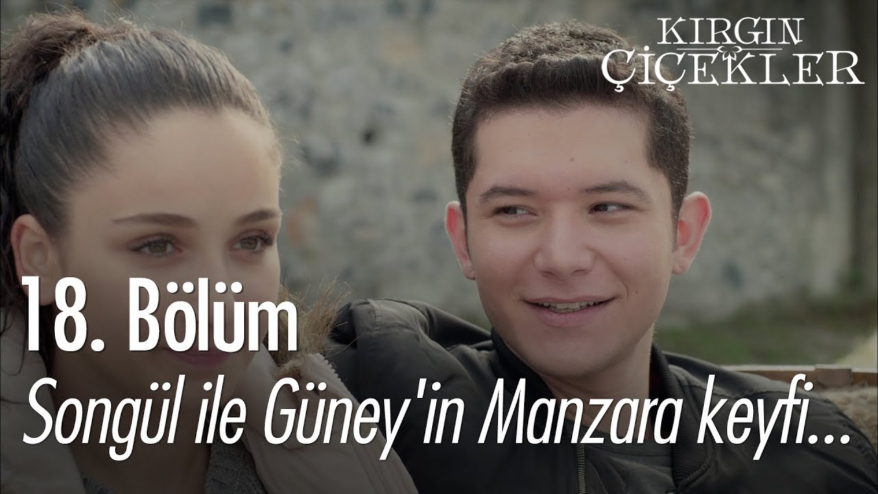 Songül ile Güney'in manzara keyfi... - Kırgın Çiçekler 18. Bölüm