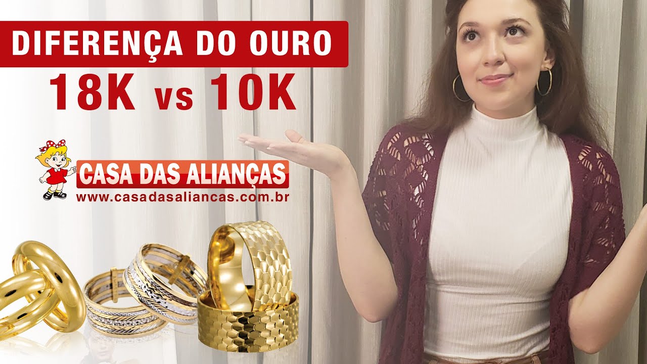 Qual a Diferença Entre Ouro 18K e Ouro 10K?