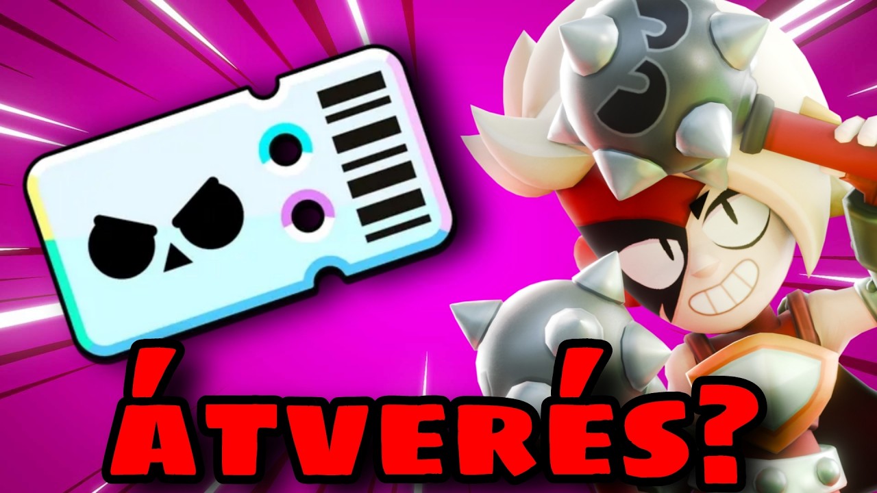 &Aacute;TVER&Eacute;S? Brawl Pass Nyit&aacute;s