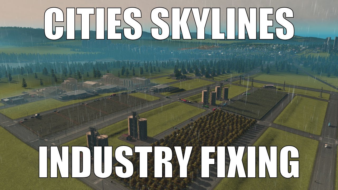 Warehouses Fix Logistics - Industry DLC - Cities Skylines