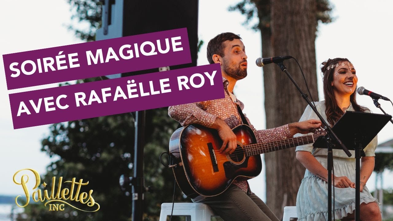 Un show privé de Rafaëlle Roy - VLOG