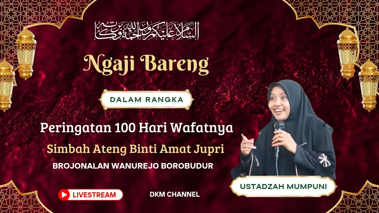🔴Live Ustadzah Mumpuni Di dsn Brojonalan Wanurejo Borobudur