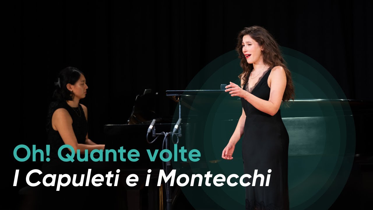 'Oh! Quante volte' - I Capuleti e i Montecchi (Bellini) - National Opera Studio