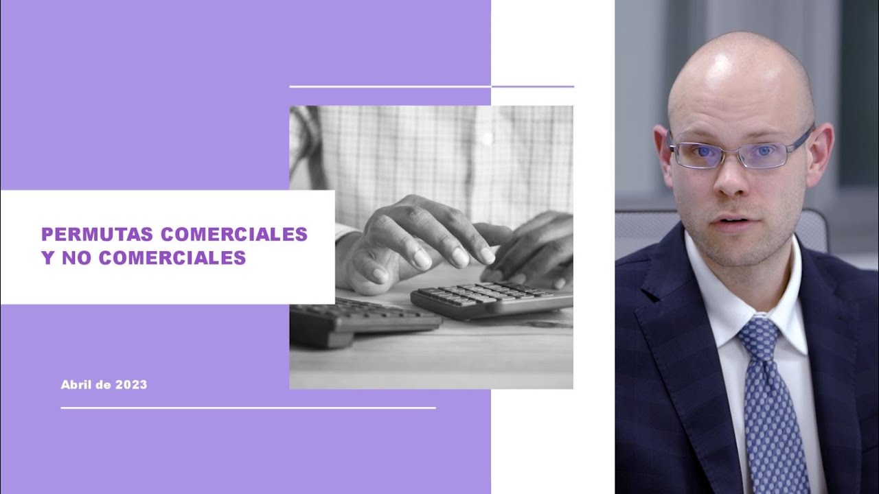 Permutas comerciales y no comerciales