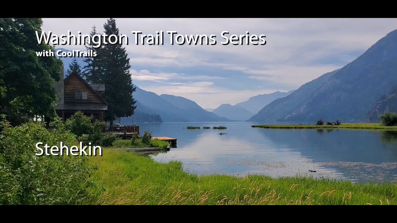 Stehekin Washington Trail Towns Series PCT