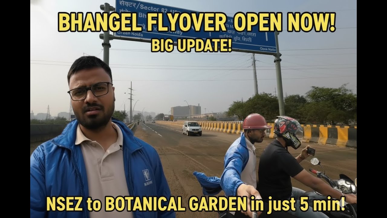 Noida Bhangel Flyover Update 2025 🚗 | Road Open for Trial | Traffic Relief for Thousands! | Vlog
