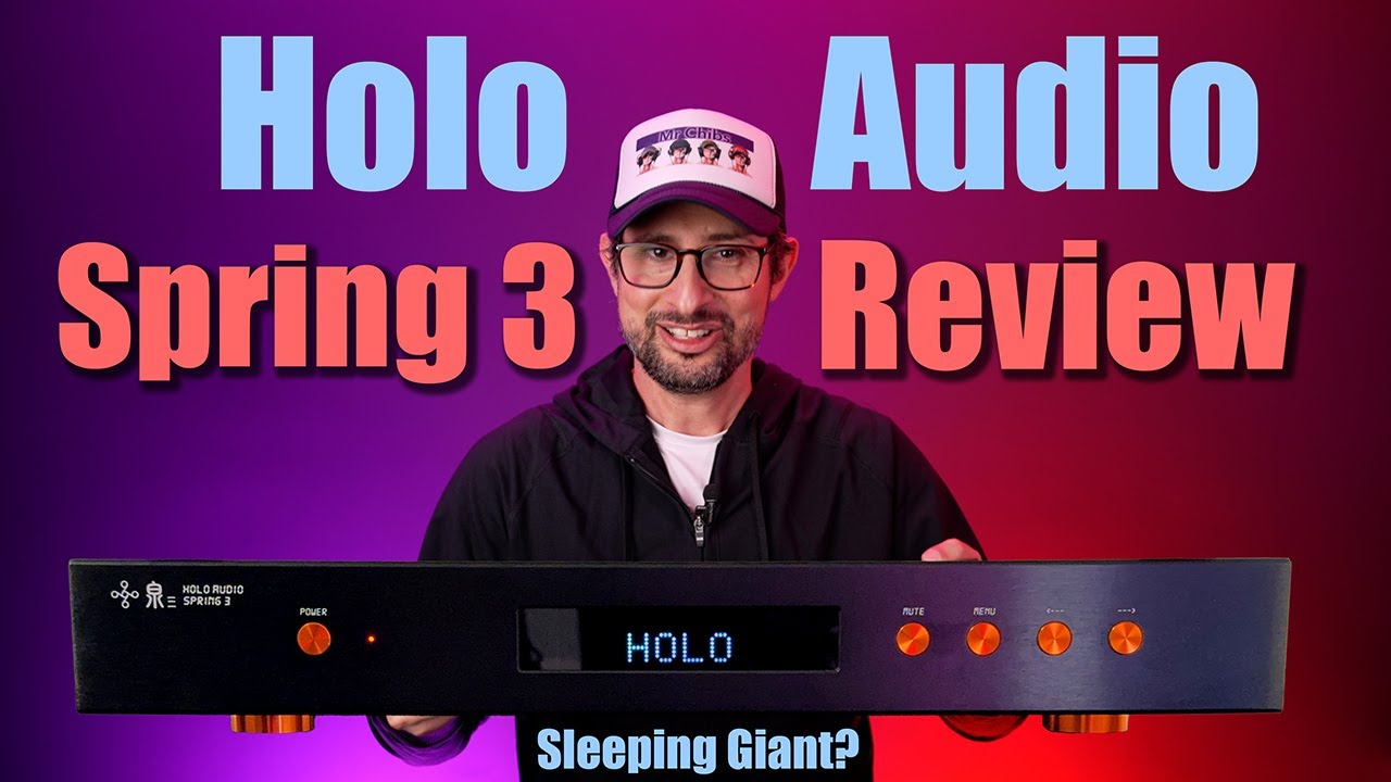 Holo Audio Spring 3 KTE Review