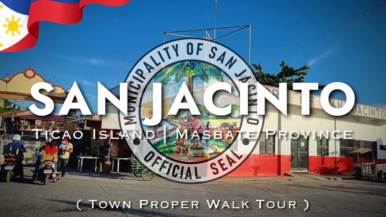 🇵🇭 SAN JACINTO, TICAO ISLAND, MASBATE | Town Proper Walk Tour