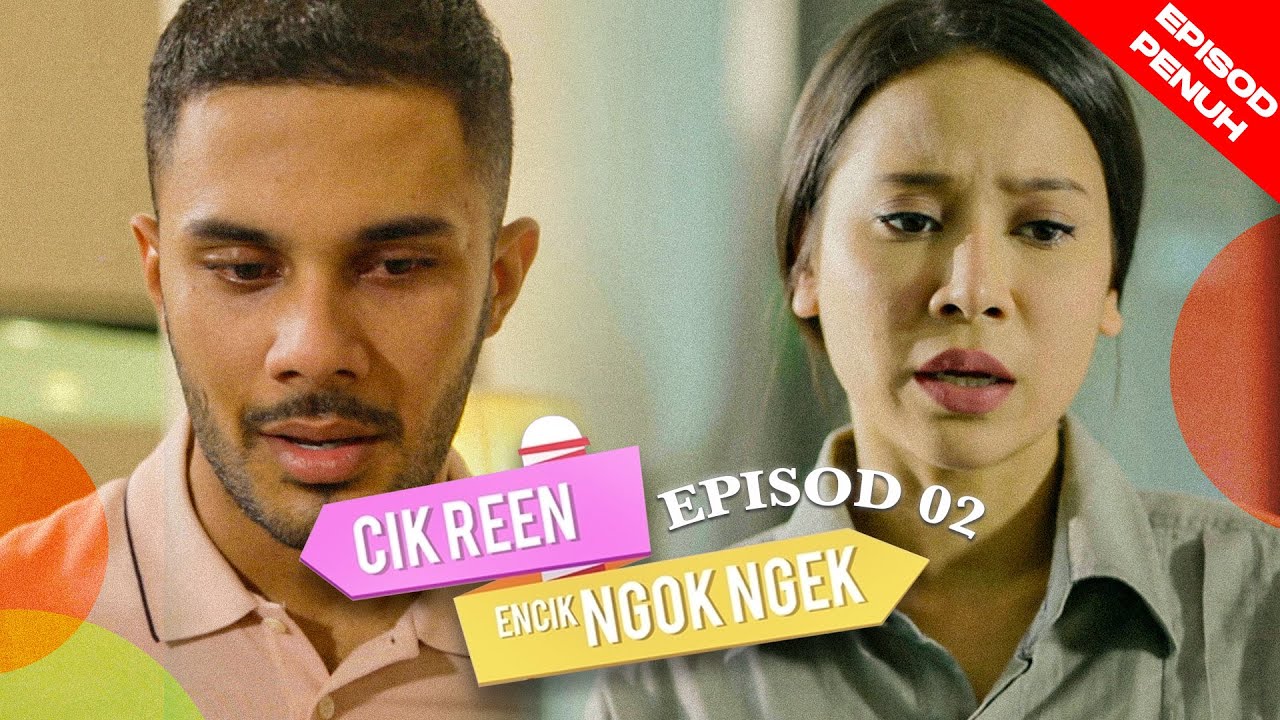 [EPISOD PENUH] Cik Reen Encik Ngok Ngek EP02 (Fikry Ibrahim, Farah Nabila) | Throwback Drama Gempak