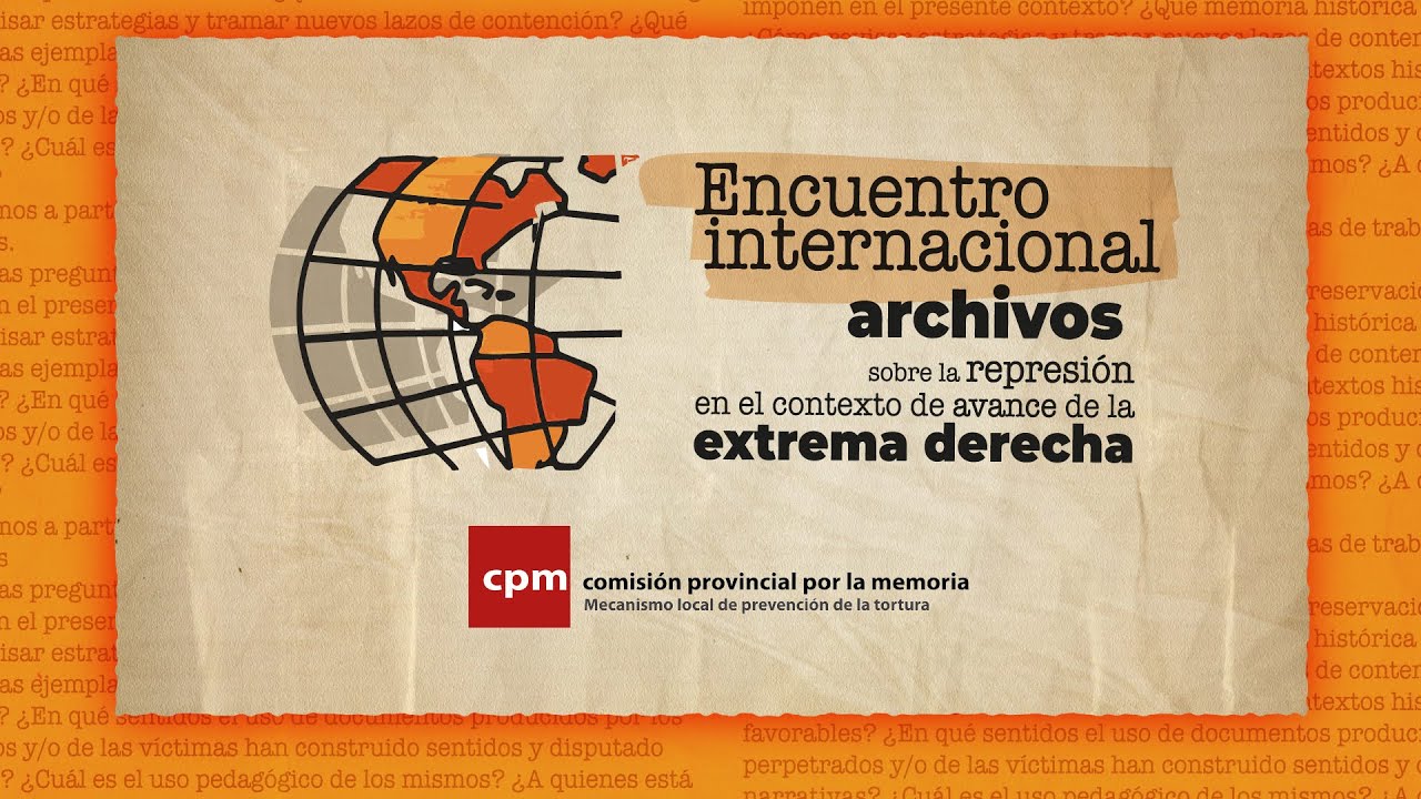 Conversatorio: Archivos y testigos. Usos en la disputa con las narrativas negacionistas.