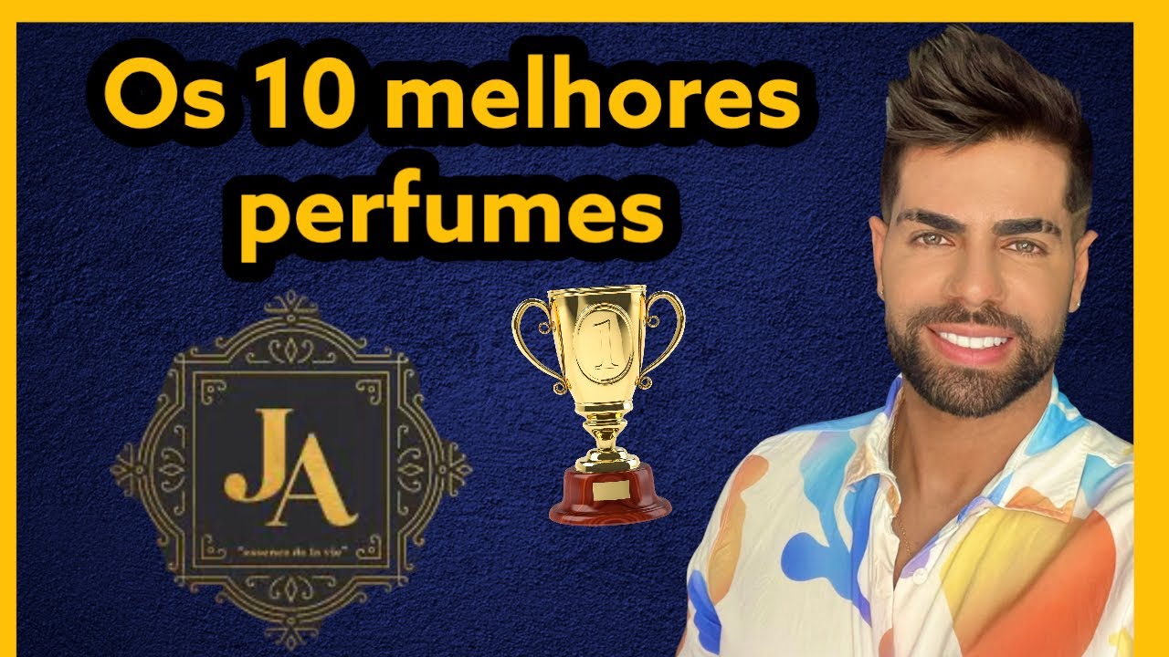 OS MELHORES PERFUMES DA JA ESSENCE DE LA VIE.