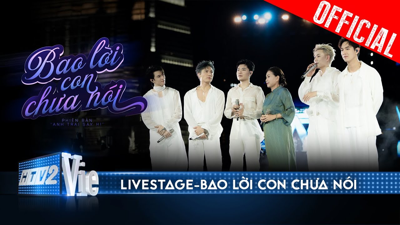 Bao Lời Con Chưa Nói - Atus, Anh Tú, Song Luân, Dương Domic, Quang Trung | Anh Trai Say Hi Concert