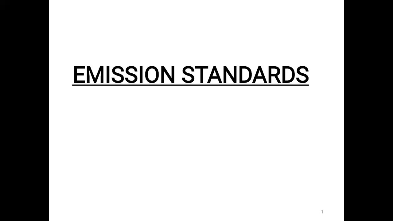 Module 5 class 3 , Emission standards