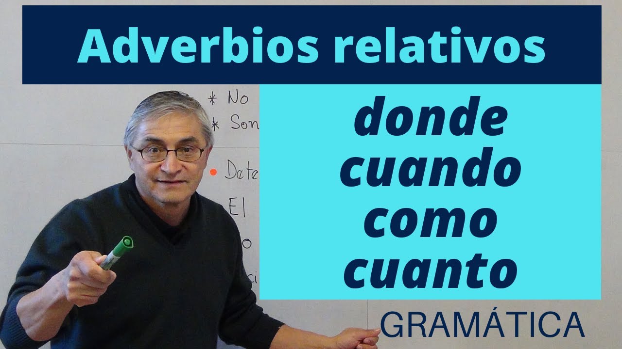 Adverbios relativos