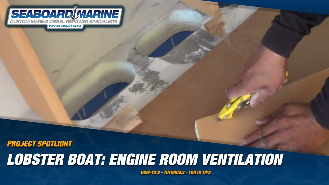 Project Spotlight: Lobster Boat Engine Room Ventilation
