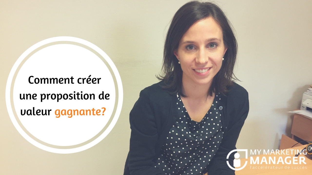 Créer une proposition de valeur gagnante