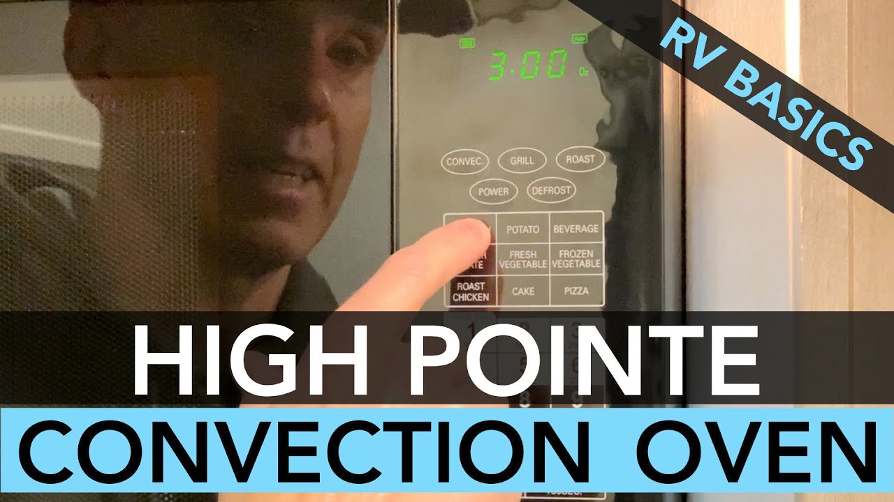Основы работы микроволновых печей с конвекцией High Pointe RV