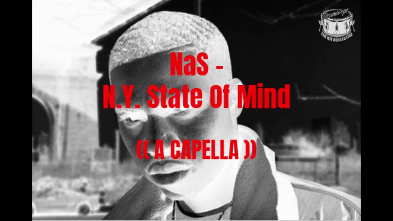NaS - N.Y.  State Of Mind (ACAPELLA) 84BPM TKK'