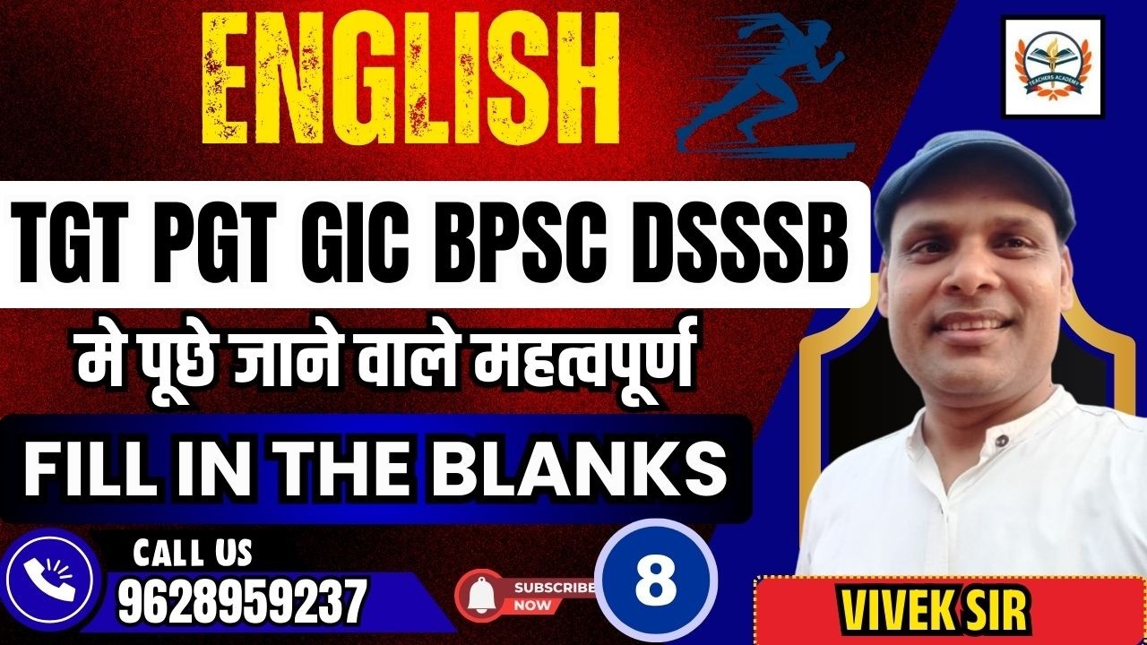 tgt pgt bpsc english classes | FILL IN THE BLANKS | Exam Oriented CLASS | BY TEACHERS ACADEMY