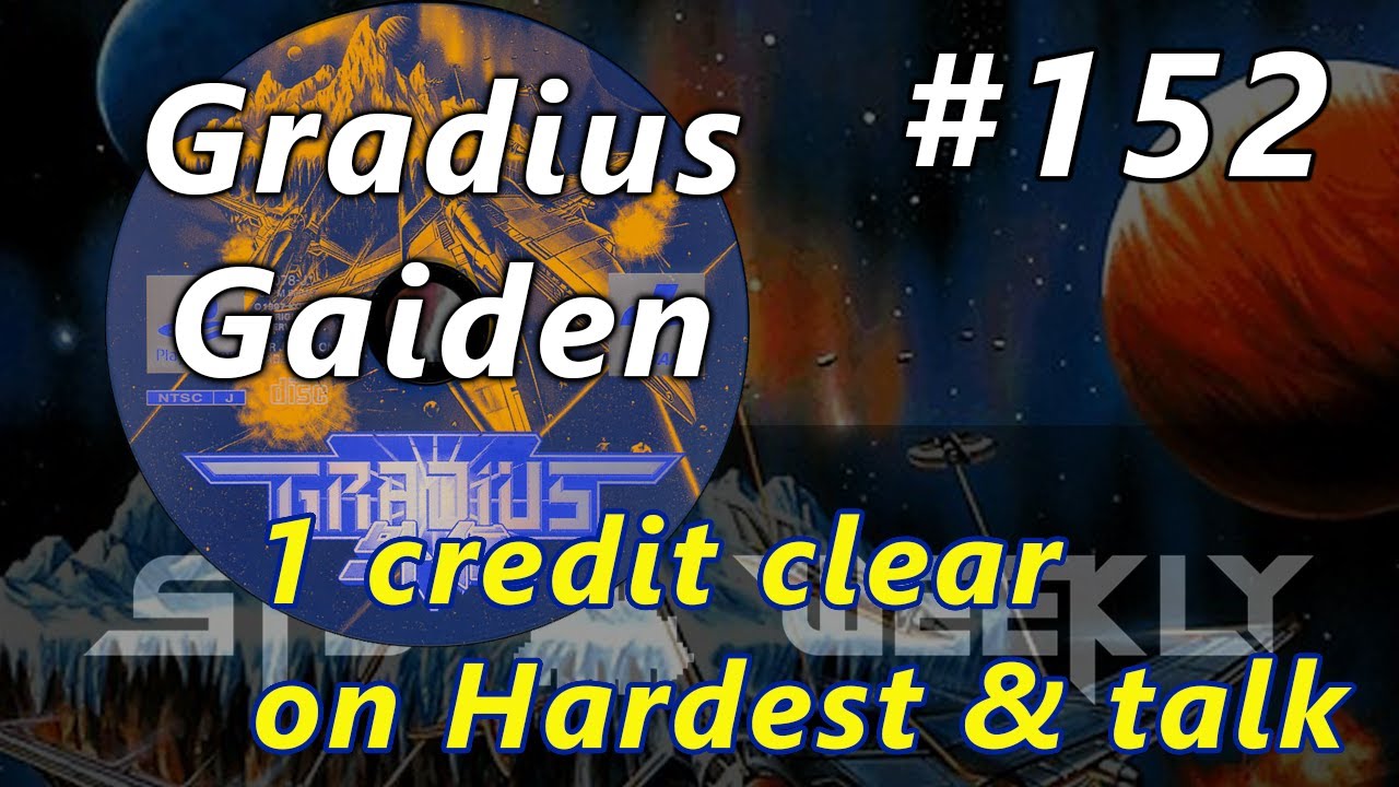 STG Weekly #152: Gradius Gaiden