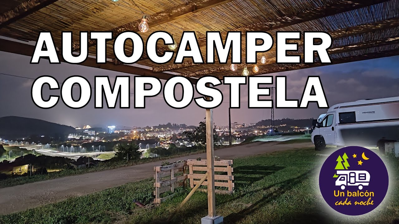 Autocamper Compostela, área de autocaravanas en Santiago de Compostela