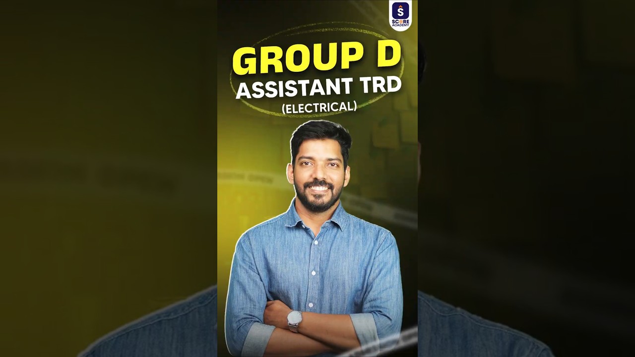 ⚡ RRB Group D &ndash; Assistant TRD (Electrical) | Complete Details! 🚆 SCORE RAILWAY MALAYALAM  #rrbgroupd