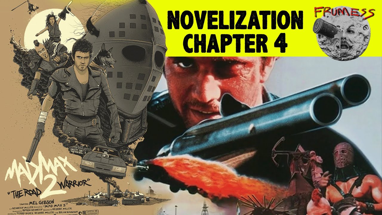 The Road Warrior (1981) Novelization By Carl Ruhen | Audio Book Part 4 | George Miller | Frumess
