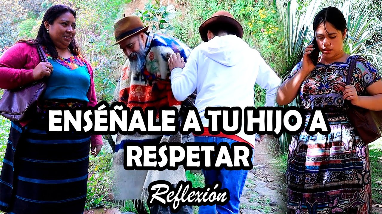 ENSÉÑALE A TU HIJO A RESPETAR Reflexión