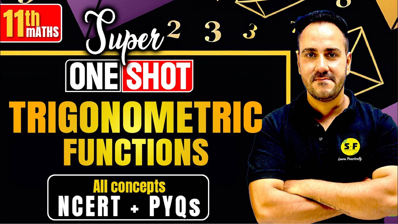 Trigonometric Functions One Shot | Class 11th Maths NCERT Solution By Ushank Sir Science and Fun