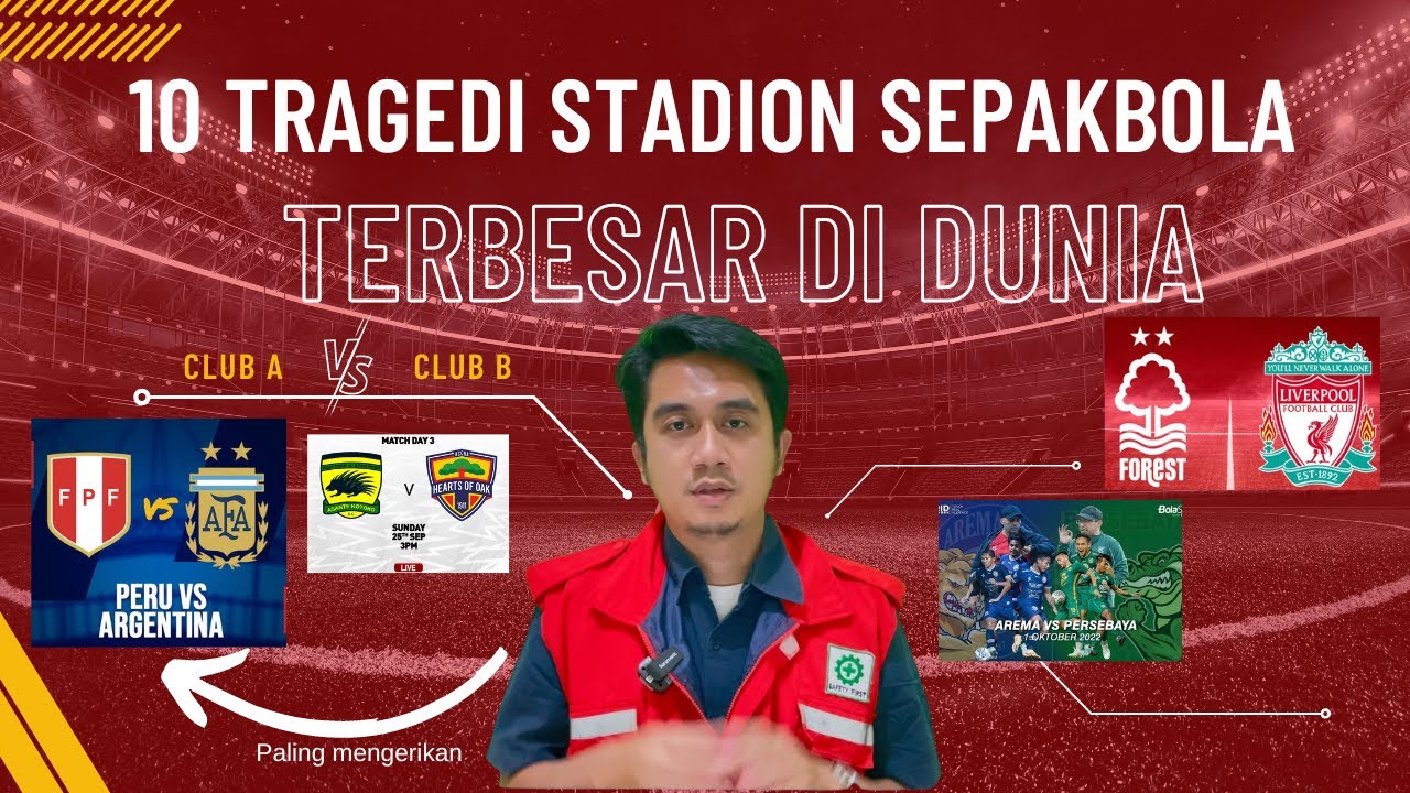 10 TRAGEDI STADION SEPAK BOLA TERBESAR DI DUNIA
