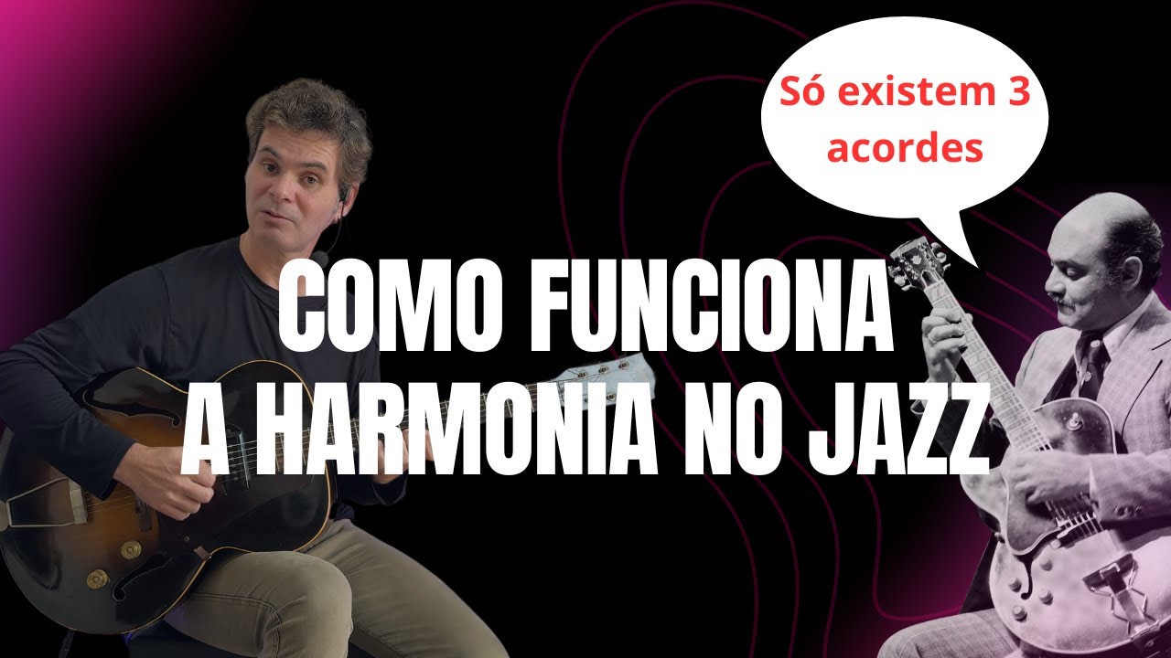 Como Funciona A Harmonia No Jazz.