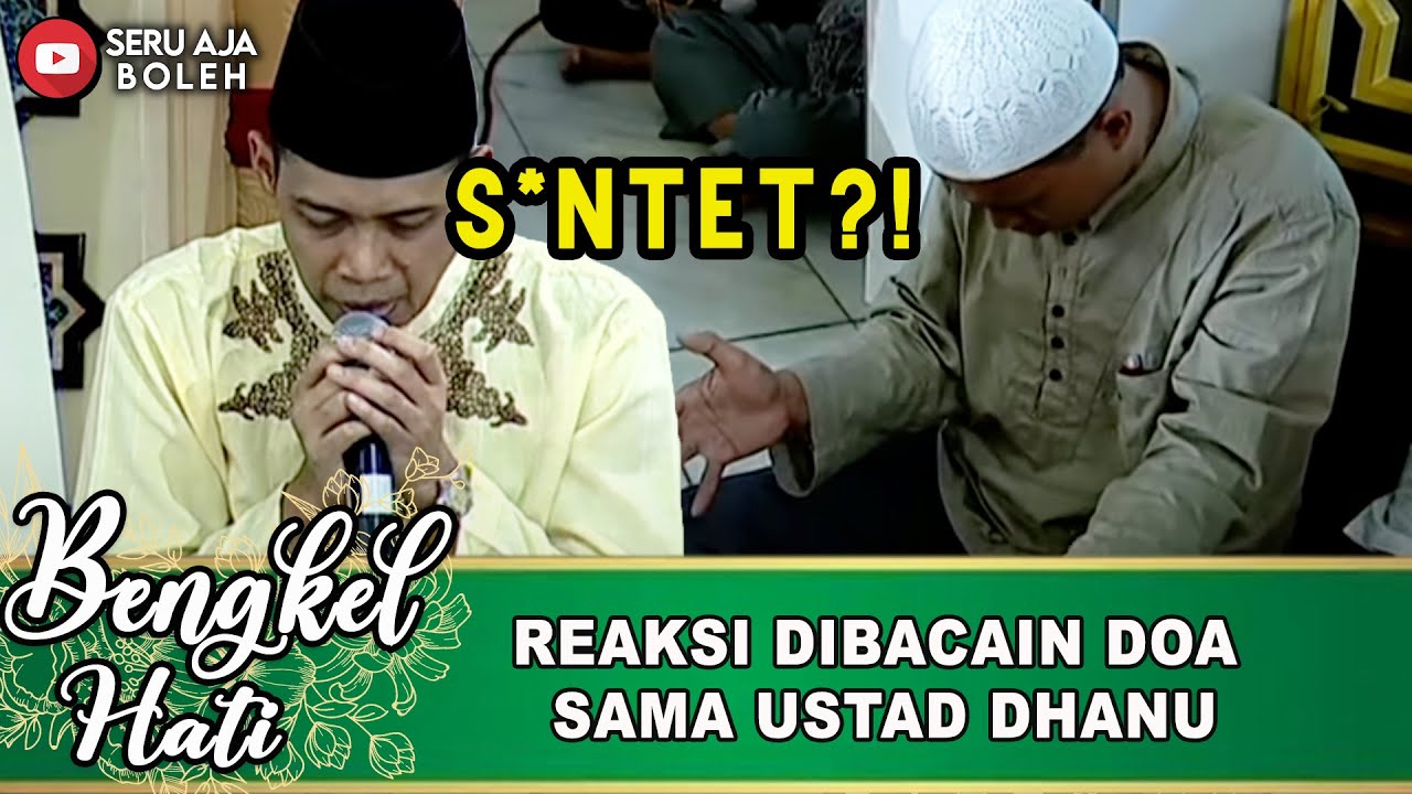 TUBUH PRIA INI BEREAKSI DIBACAIN DOA SAMA USTAD DHANU | BENGKEL HATI | EPS.29 (6/6)