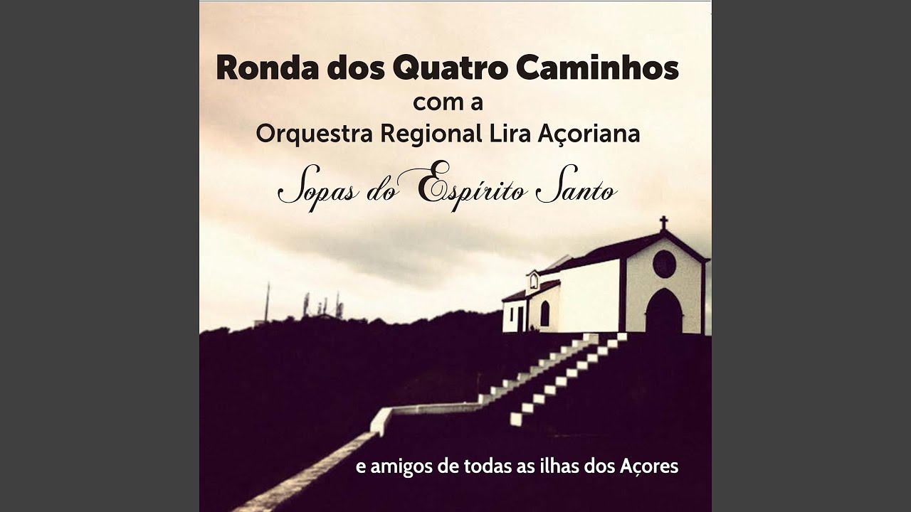 Balho da Povoação (feat. Orquestra Regional Lira Açoriana)