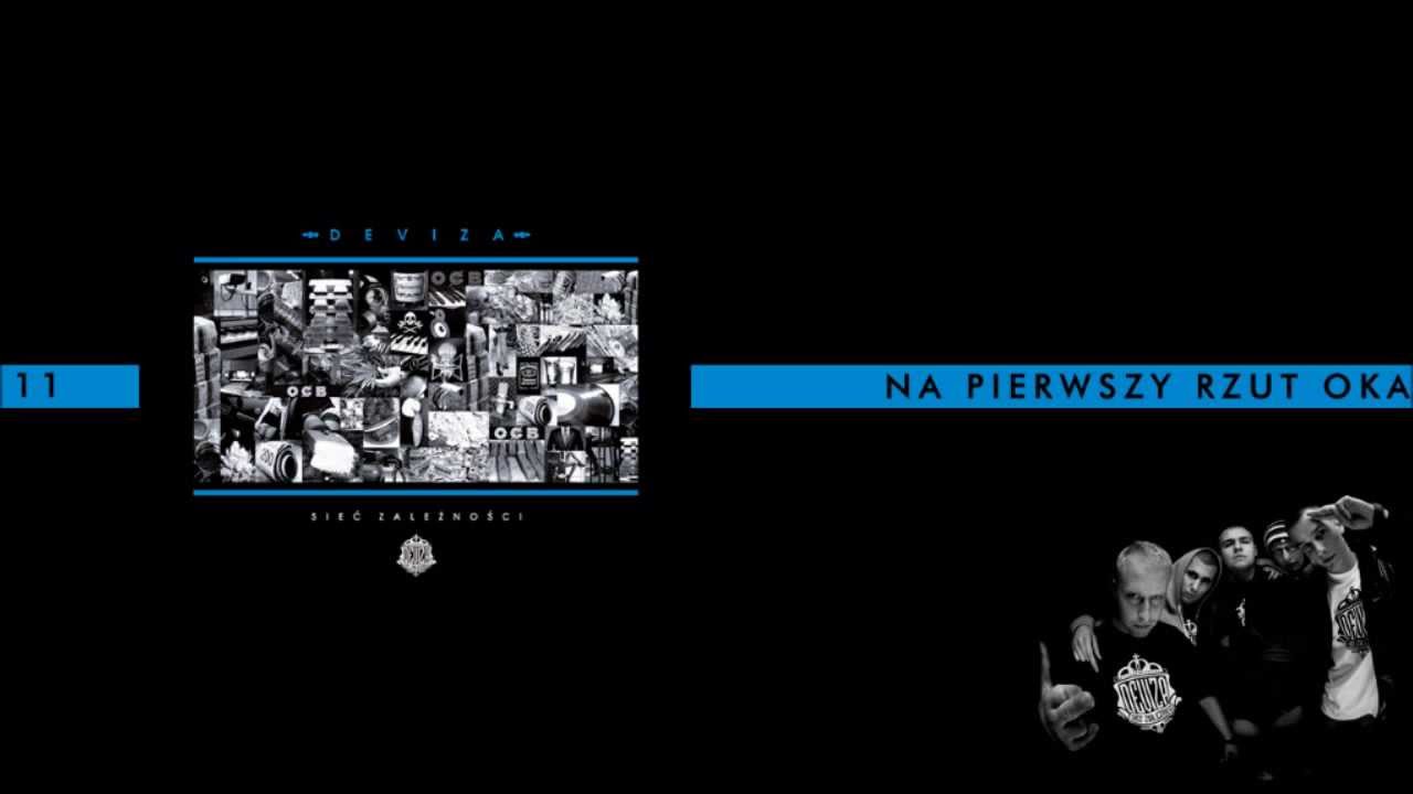 11. DEVIZA - Na Pierwszy Rzut Oka (prod.KillaBreakz)