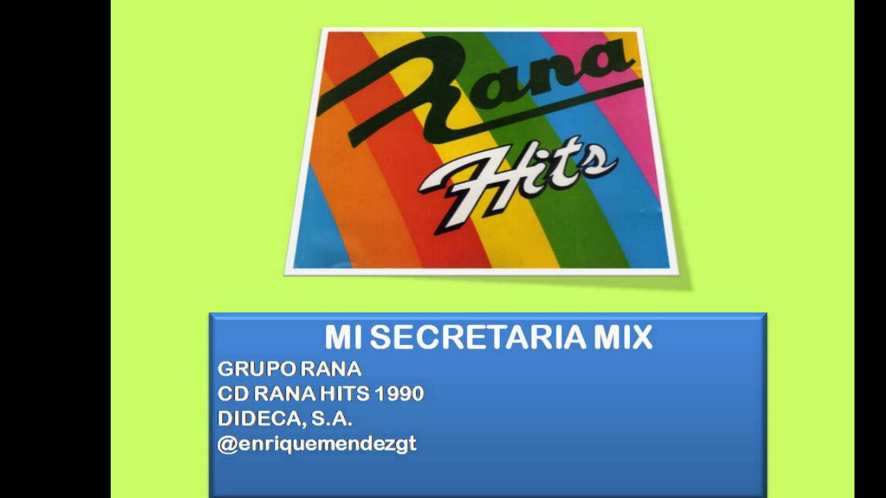 Mi Secretaria Mix Rana Hits 1990