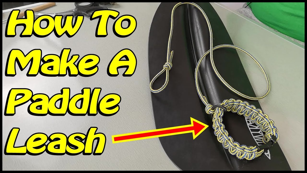 How to Make a Paracord Paddle Leash for Kayaks, Canoes & other boats