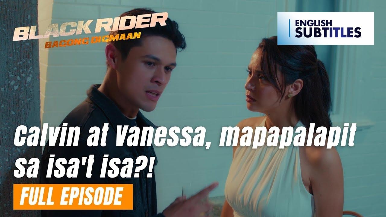 Black Rider: Calvin at Vanessa, mapapalapit sa isa't isa?! (Full Episode 173) July 5, 2024