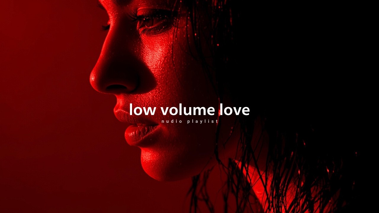 Low volume love:RnB/Soul Chill Mix 🔥 Best R&B Bedroom Playlist