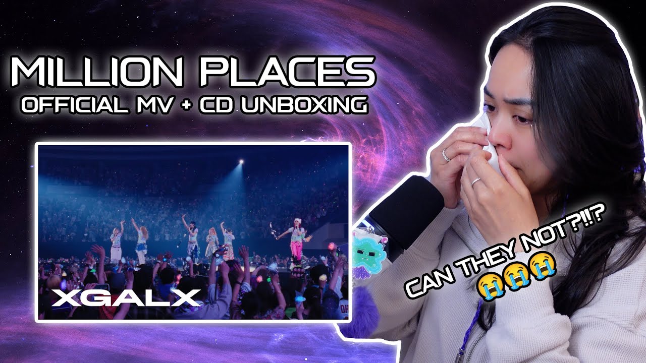 🐺 Reaction | XG - MILLION PLACES (Official MV) & CD Unboxing !! 😭🎶🐺