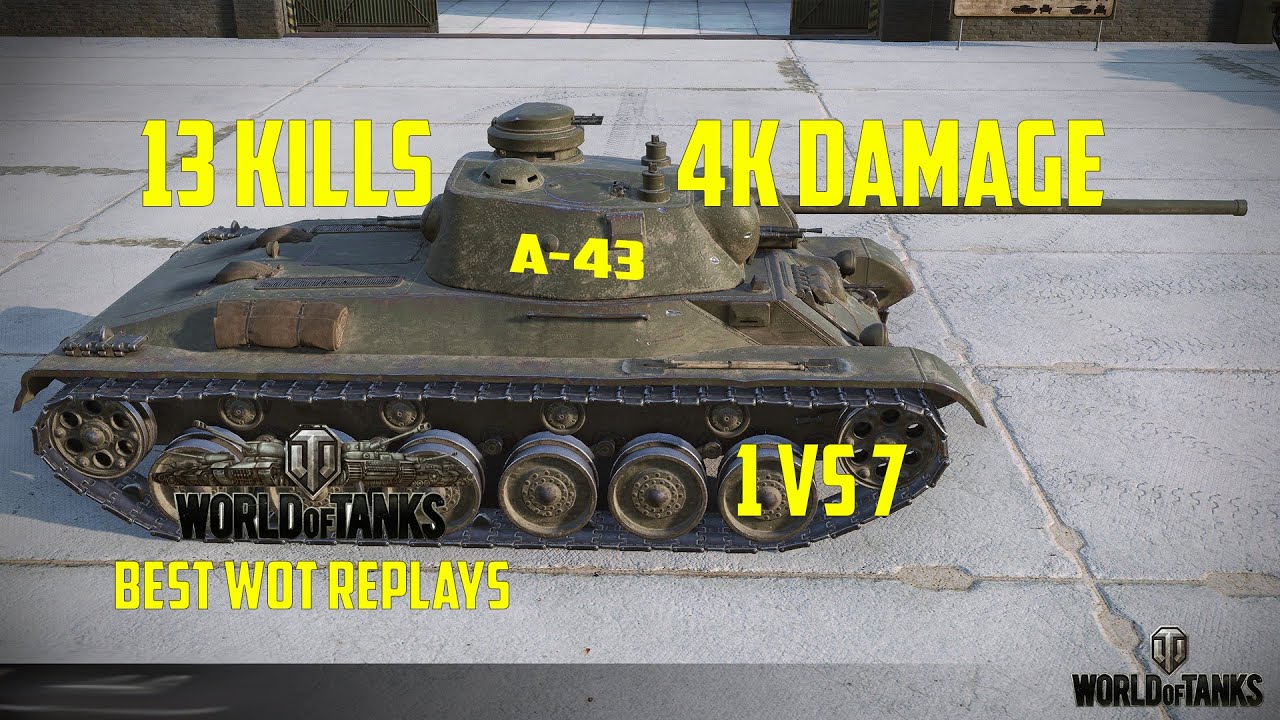 World Of Tanks Best Wot Replays A-43 4K Damage 13 Kills 1vs7