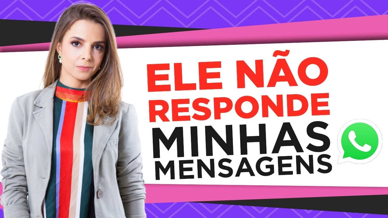 ELE N&Atilde;O RESPONDE MINHAS MENSAGENS | COACH DE RELACIONAMENTOS | LUIZA VONO
