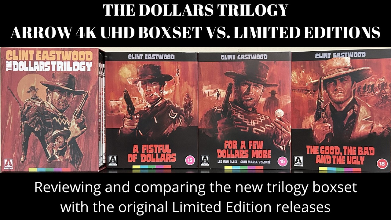 The Dollars Trilogy Arrow Video 4K UHD boxset review and comparison with Limited Editions