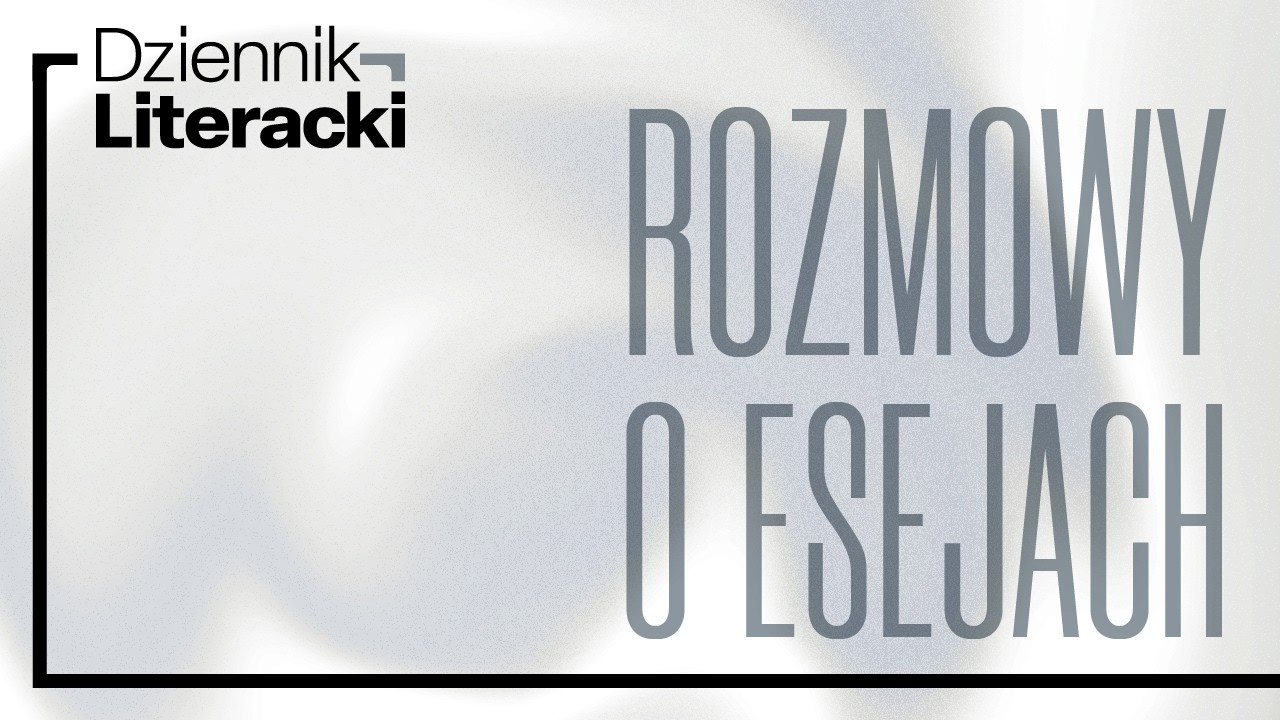 Rozmowy o esejach #1 | 