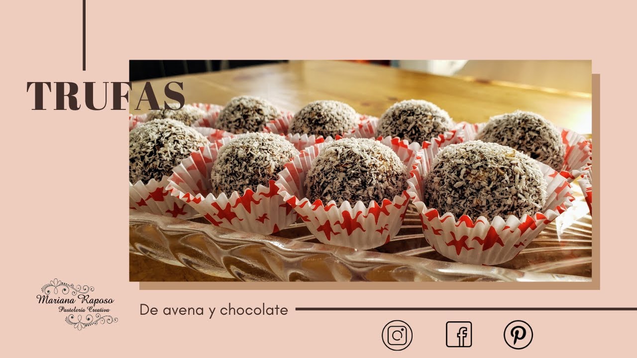 Trufas de Avena y Chocolate | Super fáciles y sin cocción | Mariana Raposo | Pastelería creativa