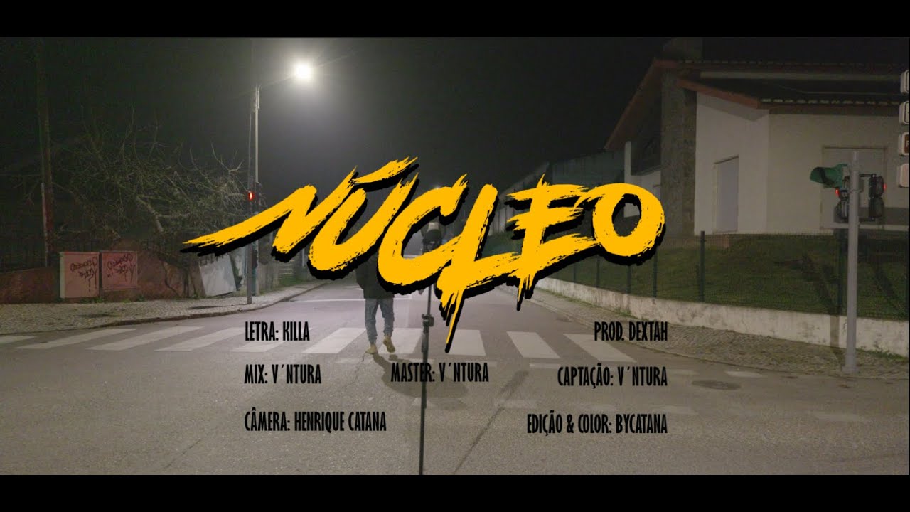 KILLA - Núcleo (Vídeo Oficial)
