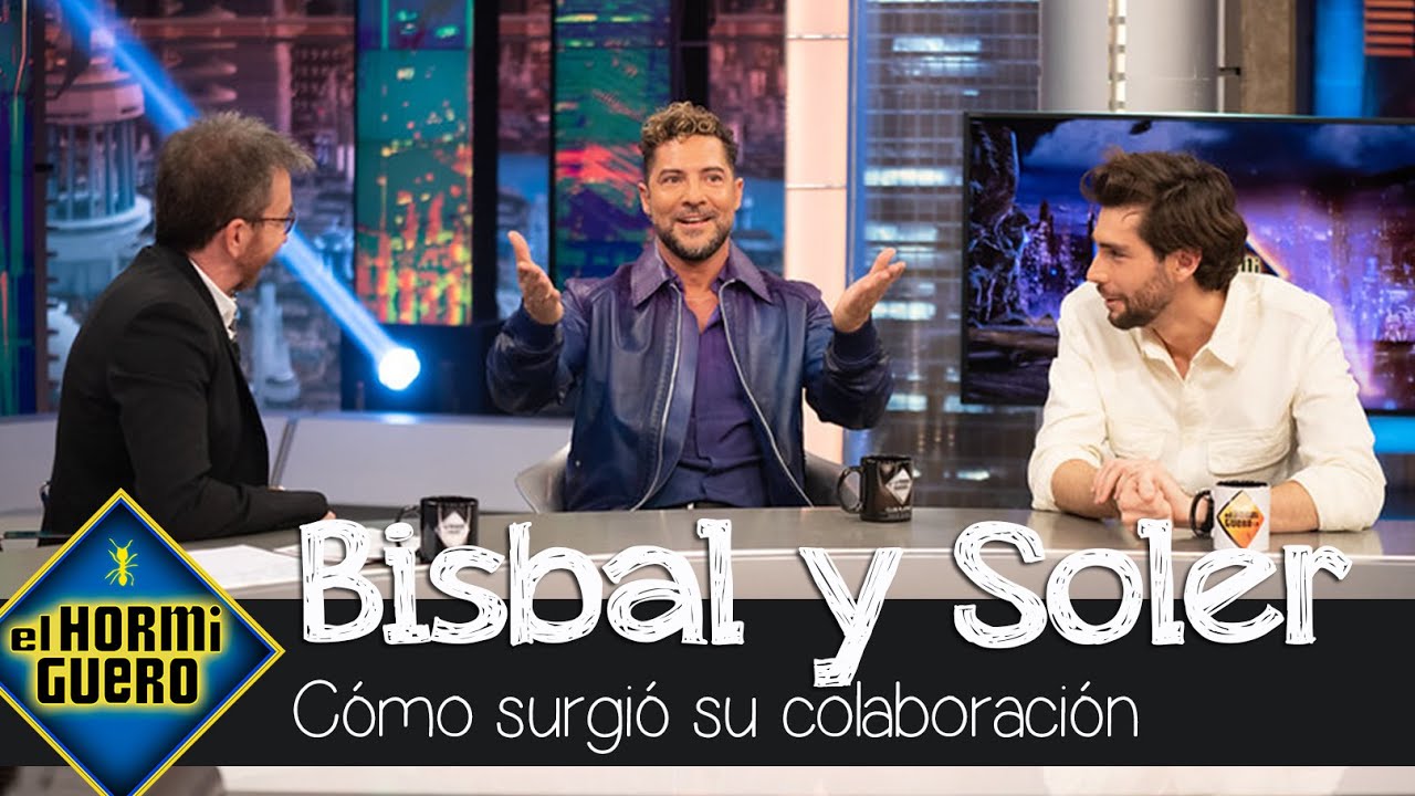 David Bisbal y Álvaro Soler cuenta cómo surgió su colaboración: “No confiaba en mí” - El Hormiguero