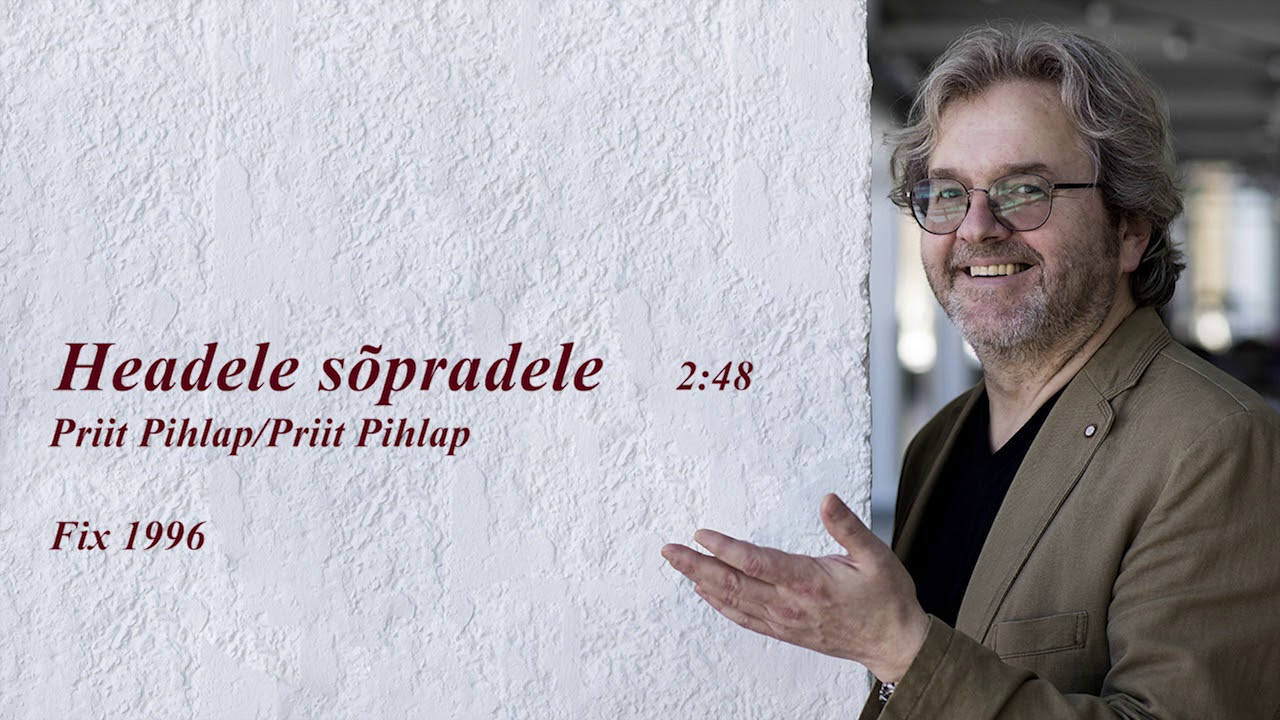 Headele sõpradele