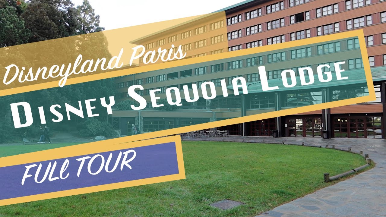 Full hotel tour of Disney's Sequoia lodge | What to expect | Disneyland Paris