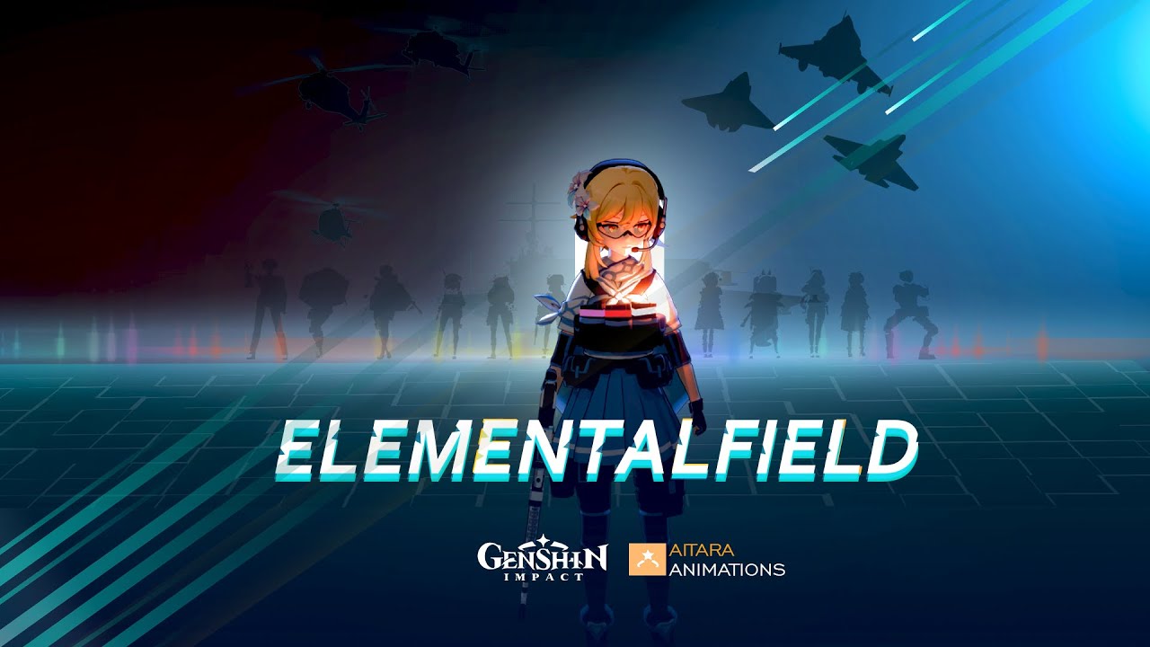 ElementalField  -  Genshin fan Animation